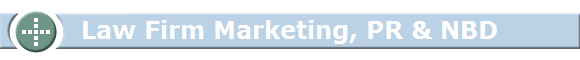 Law Firm Marketing, PR & NBD Law Firm Marketing, PR & NBD