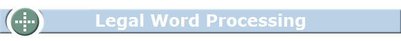Legal Word Processing Legal Word Processing